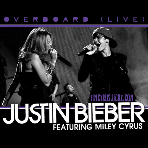 Джастин Бибер и Майли Сайрус - "Overboard"